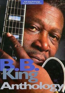 B.B. King - Anthology - Music Sales Corp.