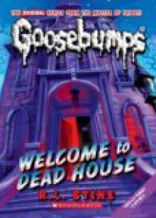 Welcome to Dead House - R.L. Stine