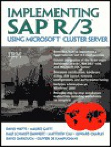 Implementing SAP R/3 Using Microsoft Cluster Server - David Watts