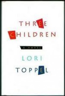 Three Children - Lori Toppel