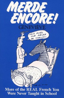 Merde Encore - Genevieve