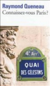 Connaissez Vous Paris ? - Raymond Queneau