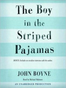 The Boy in the Striped Pajamas (Audio) - Michael Maloney, John Boyne