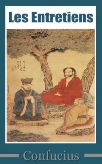 Les Entretiens de Confucius - Confucius, Séraphin Couvreur