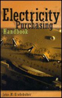 Electricity Purchasing Handbook - John M. Studebaker