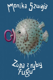 Zupa z ryby fugu - 