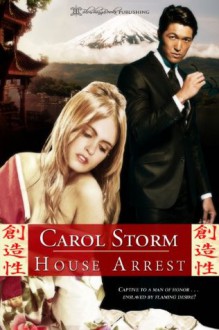 House Arrest - Carol Storm, Blushing Books