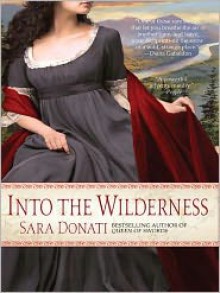 Into the Wilderness (Audio) - Sara Donati, Kate Reading