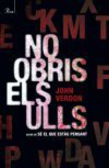 No obris els ulls - John Verdon