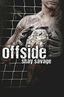 Offside - Shay Savage