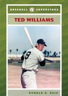 Ted Williams - Ronald A. Reis