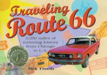 Traveling Route 66 - Nick Freeth, Paul Taylor