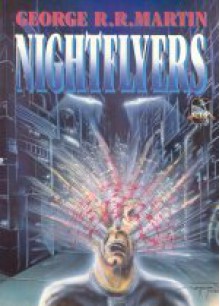 Nightflyers - George R.R. Martin, Jiří Pilch