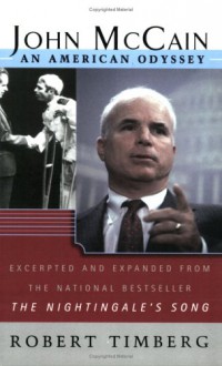 John McCain: An American Odyssey - Robert Timberg