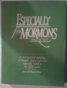 Especially for Mormons, Vol. 2 - Stan Miller, Sharon Miller