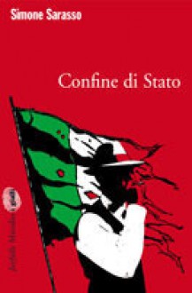 Confine di Stato - Simone Sarasso