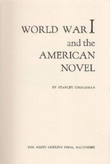 World War I And The American Novel - Stanley Cooperman