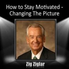 How to Stay Motivated - Zig Ziglar