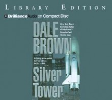 Silver Tower - Dale Brown, Richard Allen