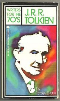 J.R.R. Tolkien (Writers for the Seventies) - Robley Evans