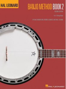 Hal Leonard Banjo Method - Book 2: For 5-String Banjo - Robertson, Robbie Clement