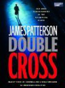 Double Cross - James Patterson