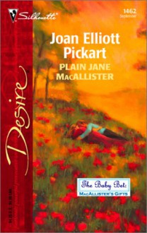 Plain Jane Macallister - Joan Elliott Pickart