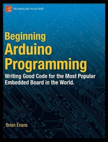 Beginning Arduino Programming - Brian Evans