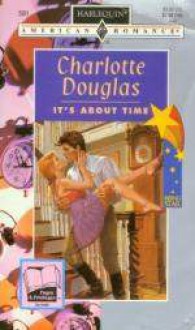 It's About Time - Charlotte Douglas