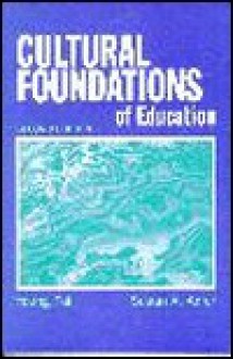 Cultural Foundations of Education - Pai Young, Susan S. Adler, Pai Young