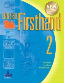 English Firsthand 2 with Audio CD: New Gold Edition - Michael Rost, Thomas Mandeville, Steven Brown