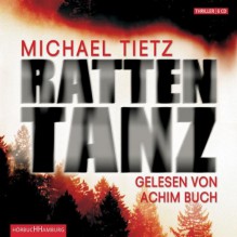 Rattentanz - Michael Tietz, Achim Buch