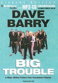 Big Trouble - Dave Barry