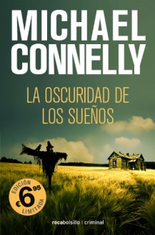 La oscuridad de los sueños - Michael Connelly