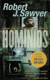 Hominids - Robert J. Sawyer