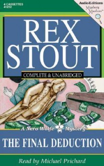 The Final Deduction (Audio) - Rex Stout