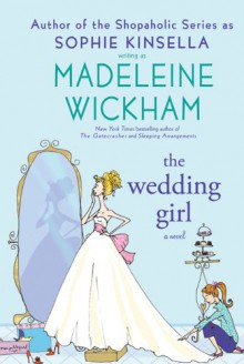 The Wedding Girl - Sophie Kinsella