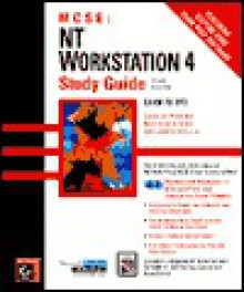 MCSE: NT Workstation 4 Study Guide, 3rd edition - Charles Perkins, James Chellis, Matthew Strebe