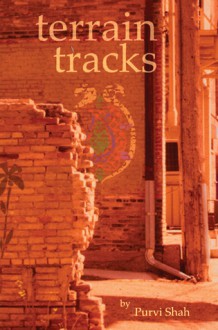 Terrain Tracks - Purvi Shah