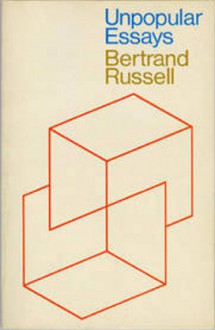 Unpopular Essays - Bertrand Russell