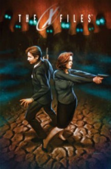 The X-Files: Season 10, Volume 1 - Joe Harris,Michael Walsh,Chris Carter