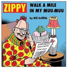 Zippy: Walk a Mile in My Muu-Muu (Zippy (Graphic Novels)) - Bill Griffith