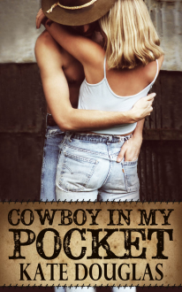 Cowboy in My Pocket - Kate Douglas
