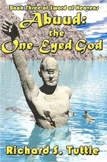 Abuud: the One-Eyed God - Richard S. Tuttle