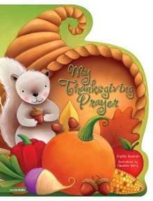 My Thanksgiving Prayer - Crystal Bowman