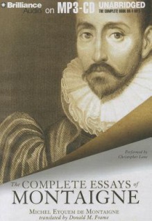 The Complete Essays of Montaigne - Michel de Montaigne