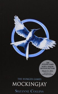 Mockingjay - Suzanne Collins