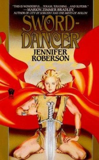 Sword-Dancer - Jennifer Roberson