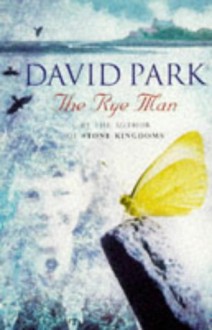 The rye man. - David Park