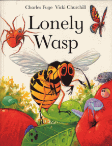 Lonely Wasp - Charles Fuge, Vicki Churchill